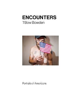 Encounters: Portraits of Americans - cover
