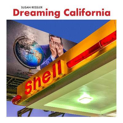 Dreaming California: High End, Low End, No End in Sight - cover