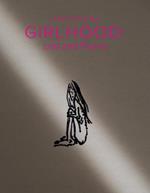 Girlhood: Lost and Found