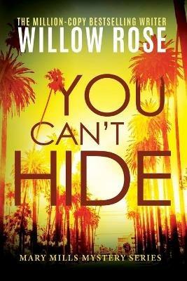 You Can't Hide - Willow Rose - cover