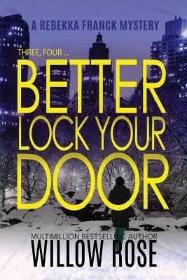 Three, Four ... Better lock your door - Willow Rose - cover