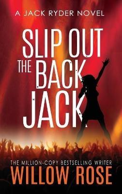 Slip Out The Back Jack - Willow Rose - cover