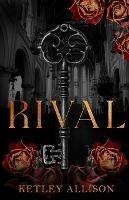 Rival: Special Edition - Ketley Allison - cover