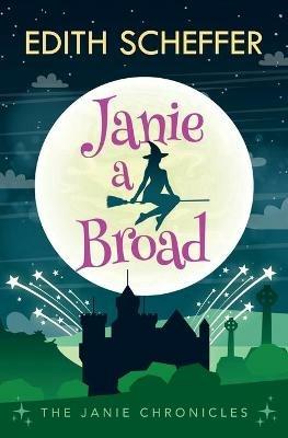 Janie A Broad - Edith Scheffer - cover