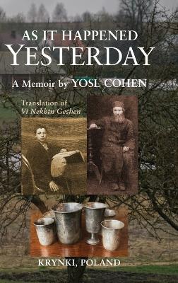 As It Happened Yesterday - Yosl Cohen - cover