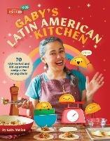 Gaby's Latin American Kitchen - Melian Gaby - cover
