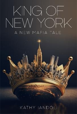 King of New York - Kathy Iandoli - cover