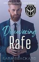 Discovering Rafe: A Sweet Romantic Suspense - Sara Blackard - cover