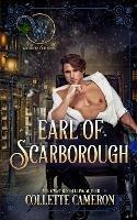 Earl of Scarborough: Wicked Earls' Club Book 21