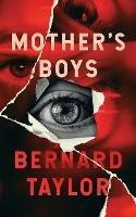 Mother's Boys - Bernard Taylor - cover