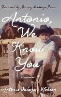 Antonio, We Know You - Antonio Salazar-Hobson - cover