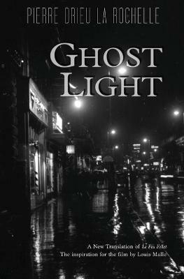 Ghost Light - Pierre Drieu La Rochelle - cover