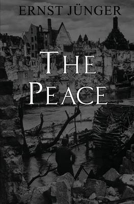 The Peace - Ernst Junger - cover