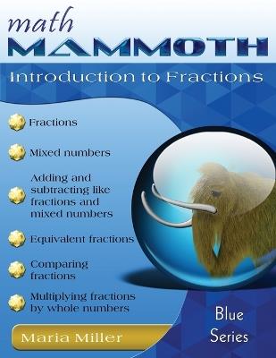 Math Mammoth Introduction to Fractions - Maria Miller - cover