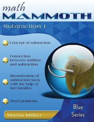 Math Mammoth Subtraction 1 - Maria Miller - cover