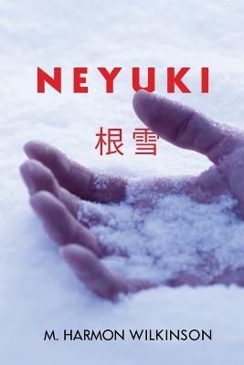 Neyuki - M Harmon Wilkinson - cover