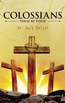 Colossians: Verse by Verse - Jack Hetzel - cover