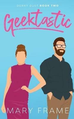 Geektastic - Mary Frame - cover