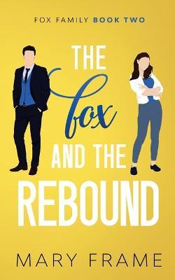 The Fox and the Rebound - Mary Frame - cover
