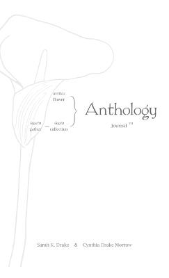 Anthology Journal - Sarah K Drake,Cynthia Drake Morrow - cover