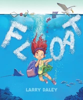 Float - Larry Daley - cover
