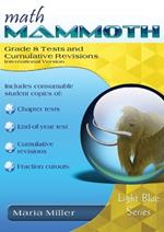 Math Mammoth Grade 8 Tests and Cumulative Revisions, International Version
