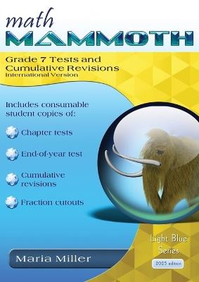 Math Mammoth Grade 7 Tests and Cumulative Revisions, International Version - Maria Miller - cover