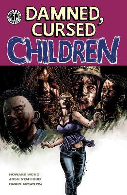 Damned, Cursed Children - Howard Wong,Josh Stafford - cover