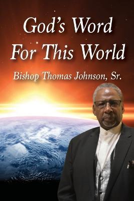 God's Word For This World - Thomas Johnson - cover