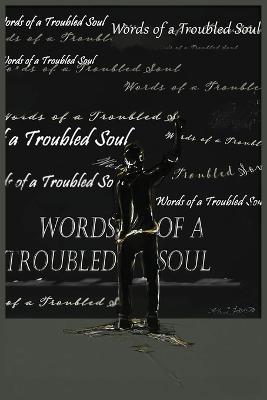 Words of a Troubled Soul - Williams David - cover