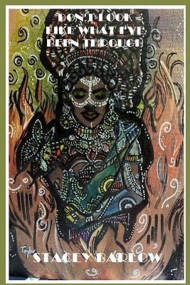 Don't Look Like What I've Been Through - Stacey Barlow - cover