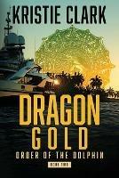 Dragon Gold - Kristie Clark - cover