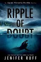 Ripple of Doubt - Jenifer Ruff - cover
