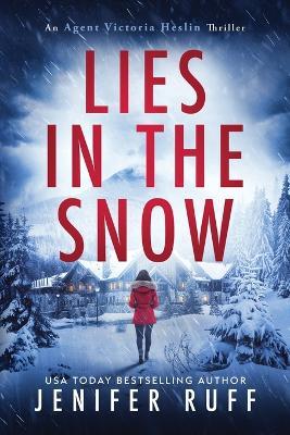 Lies in the Snow - Jenifer Ruff - cover