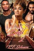 Liar's Ball: Behind Closed Doors 2 - K F Johnson - cover