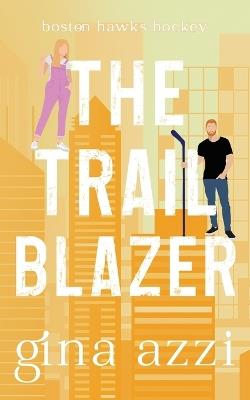 The Trailblazer - Gina Azzi - cover