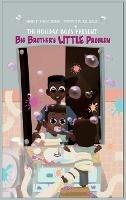 The Holiday Boys(R) Present: Big Brother's LITTLE Problem - Onicka Daniel - cover
