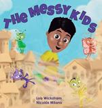 The Messy Kids