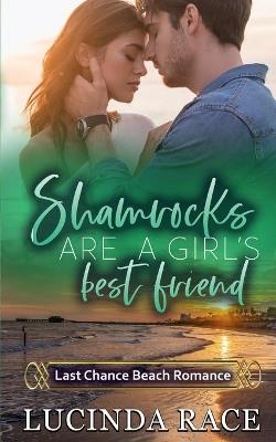 Shamrocks Are a Girl's Best Friend: Last Chance Beach - Lucinda Race - cover