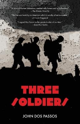 Three Soldiers (Warbler Classics) - John Dos Passos - cover