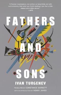 Fathers and Sons (Warbler Classics Annotated Edition) - Ivan Sergeevich Turgenev - cover