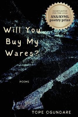 Will You Buy My Wares? - Tope Ogundare - cover