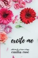 Excite Me - Emilia Rose - cover