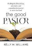 The Good Pastor - Kelly M Williams - cover