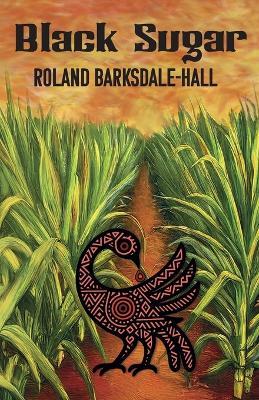 Black Sugar - Roland Barksdale-Hall - cover