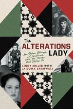The Alterations Lady: An American, an Afghan Refugee, and the Stories that Define Us