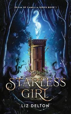 The Starless Girl - Liz Delton - cover