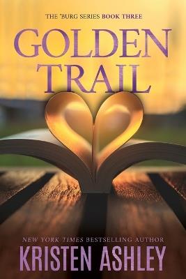 Golden Trail - Kristen Ashley - cover