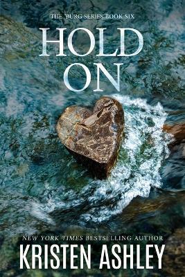 Hold On - Kristen Ashley - cover