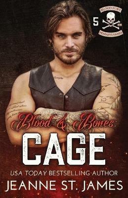 Blood and Bones - Cage - Jeanne St James - cover